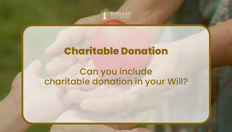 Can you include charitable donation in your Will?