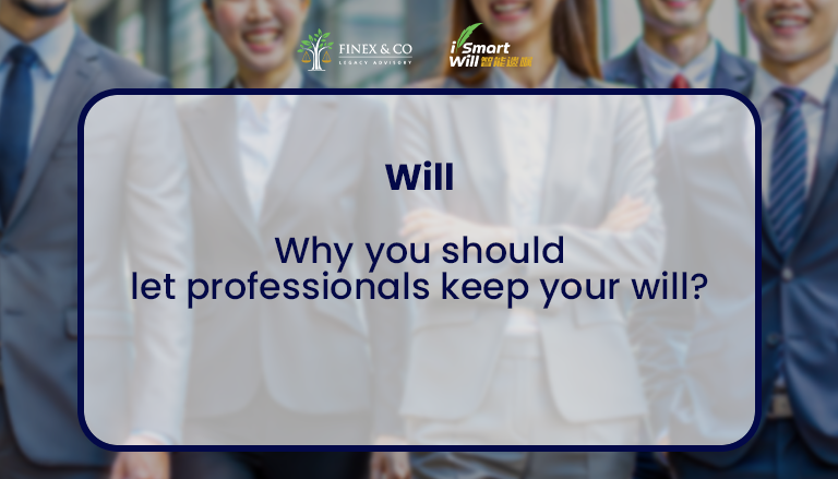 Why You Should Let Professionals Keep Your Will ?