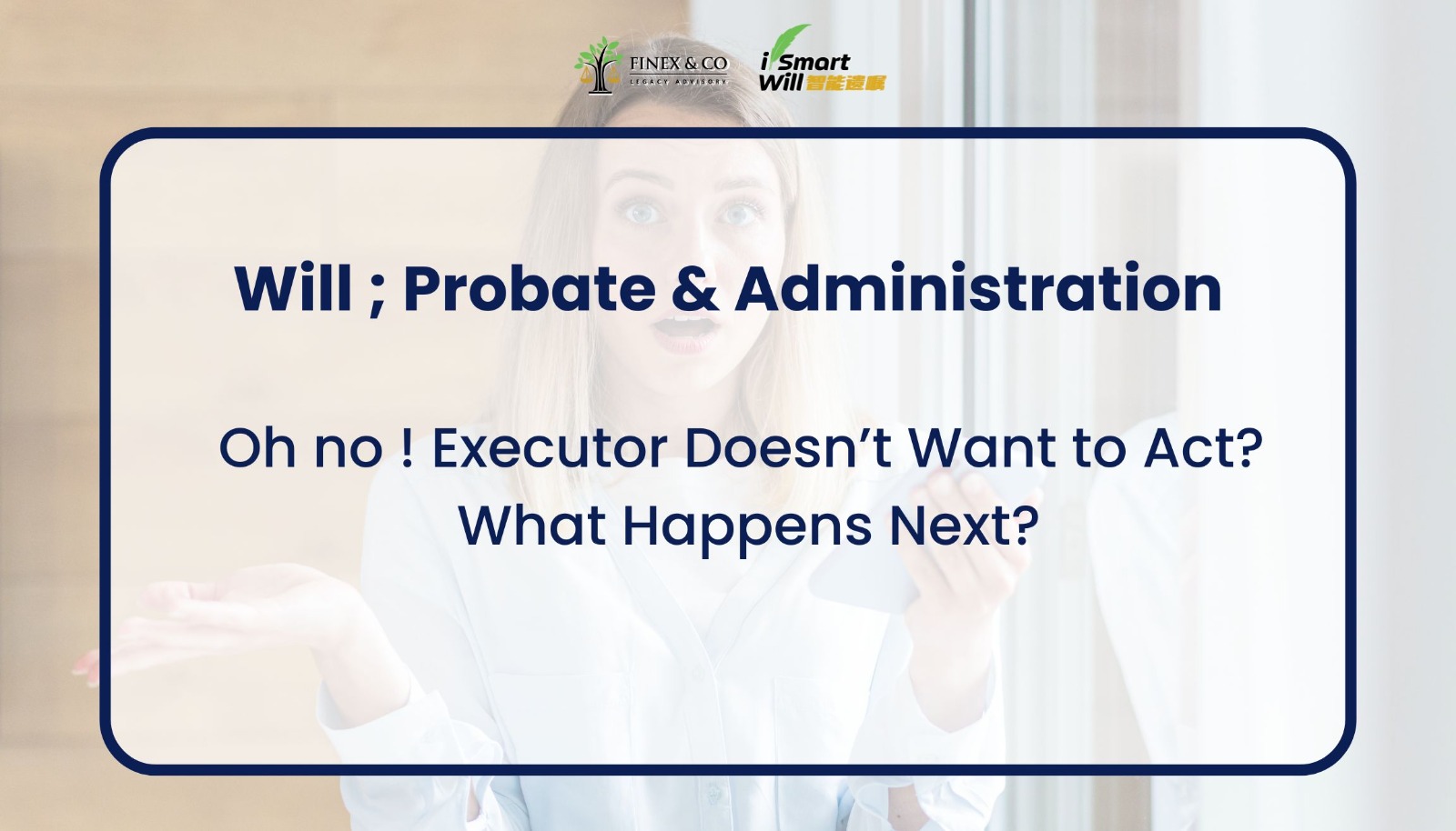 Oh no! Executor Doesn’t Want to Act? What Happens Next?