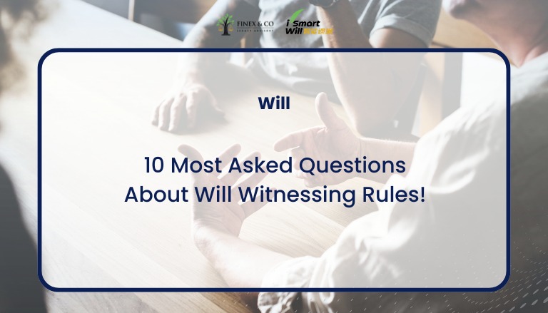 10 Most Asked Questions About Will Witnessing Rules!