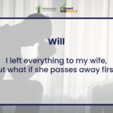 I left everything to my wife, but what if she passes away first
