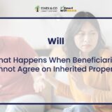 What Happens When Beneficiaries Cannot Agree on Inherited Property